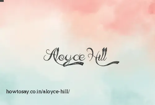 Aloyce Hill