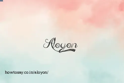 Aloyon