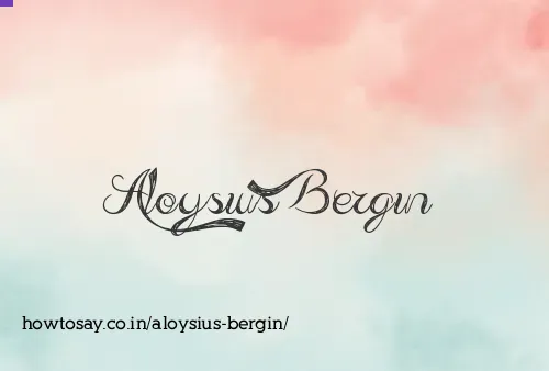 Aloysius Bergin