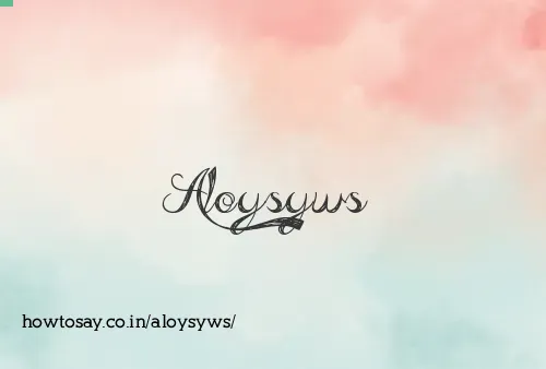 Aloysyws