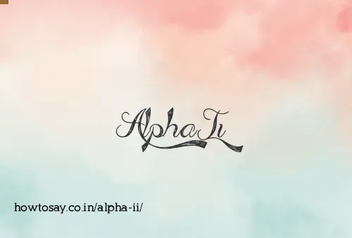 Alpha Ii