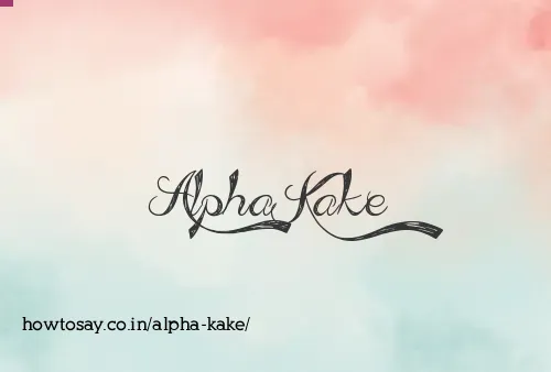 Alpha Kake