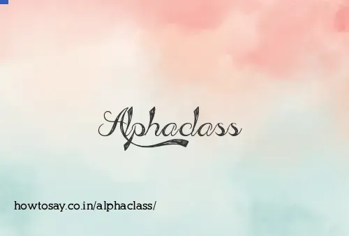 Alphaclass