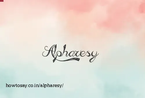 Alpharesy