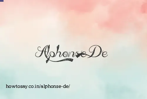 Alphonse De