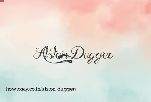 Alston Dugger