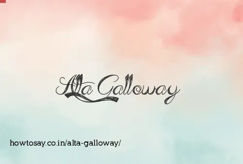 Alta Galloway