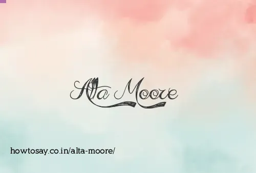 Alta Moore