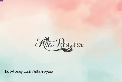 Alta Reyes