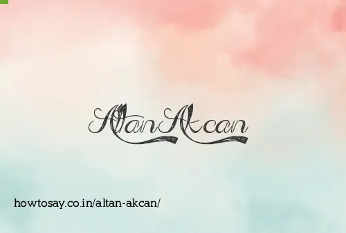 Altan Akcan
