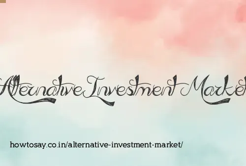 Alternative Investment Market