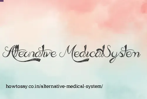 Alternative Medical System