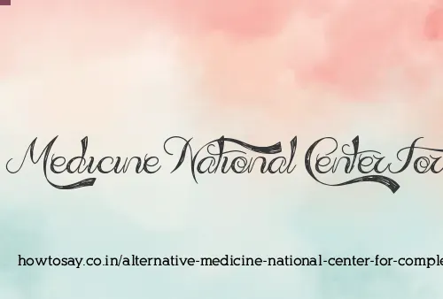Alternative Medicine National Center For Compleme