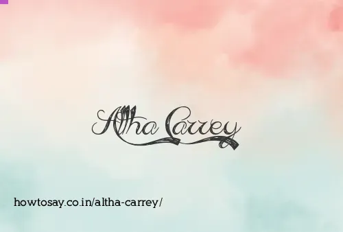 Altha Carrey