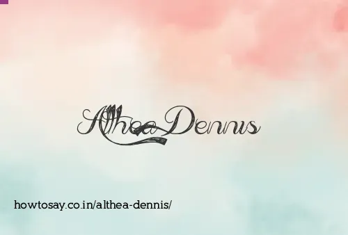 Althea Dennis