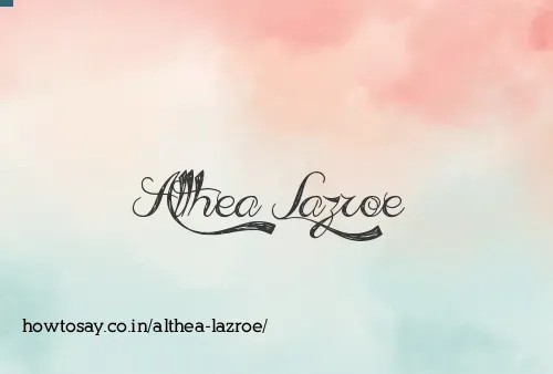 Althea Lazroe