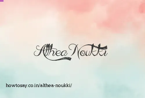 Althea Noukki