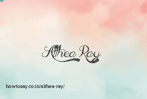 Althea Ray