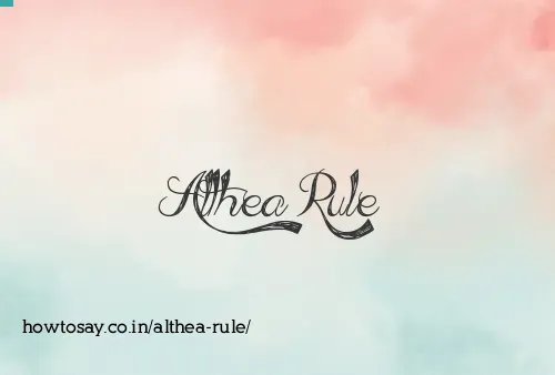 Althea Rule
