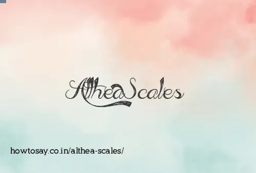 Althea Scales