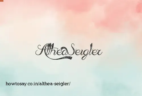 Althea Seigler