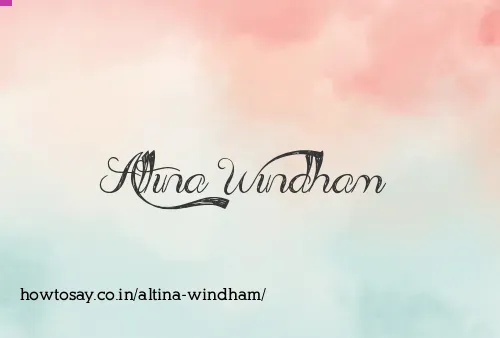 Altina Windham