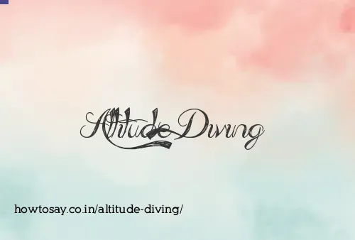 Altitude Diving