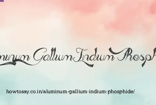 Aluminum Gallium Indium Phosphide