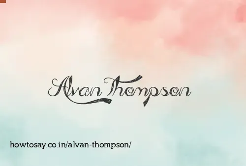 Alvan Thompson