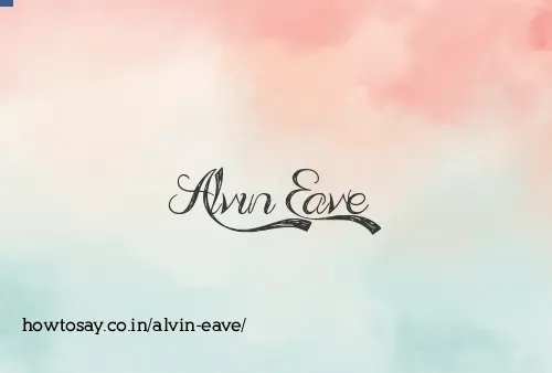 Alvin Eave