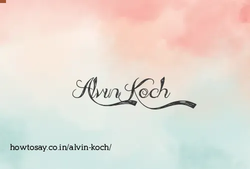 Alvin Koch