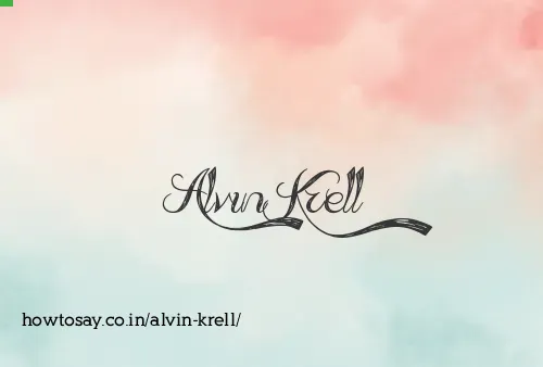 Alvin Krell