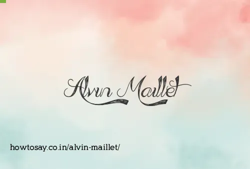 Alvin Maillet