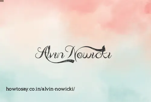 Alvin Nowicki
