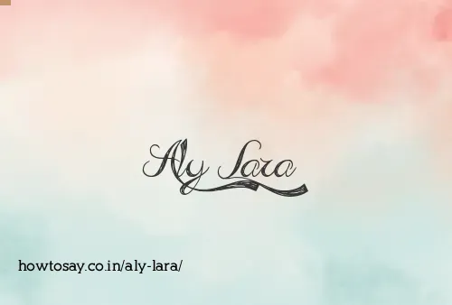 Aly Lara