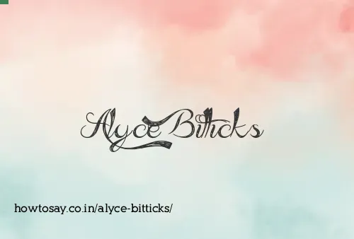 Alyce Bitticks