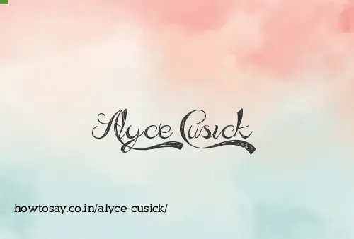 Alyce Cusick