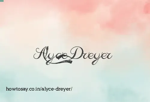 Alyce Dreyer