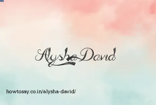 Alysha David