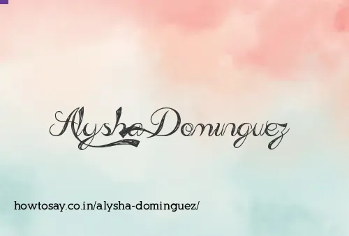 Alysha Dominguez