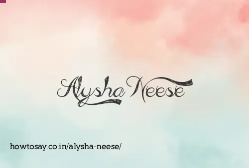Alysha Neese