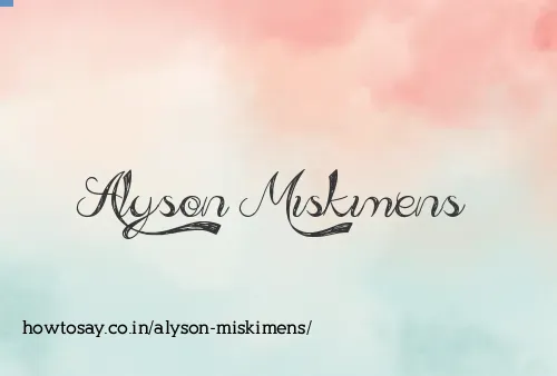 Alyson Miskimens