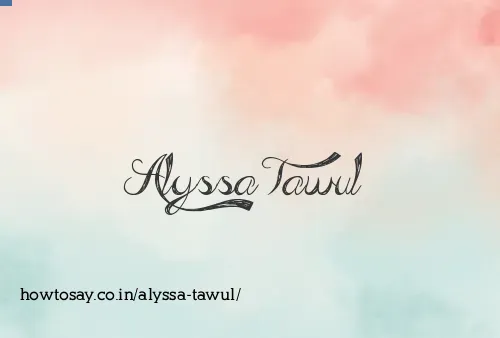 Alyssa Tawul
