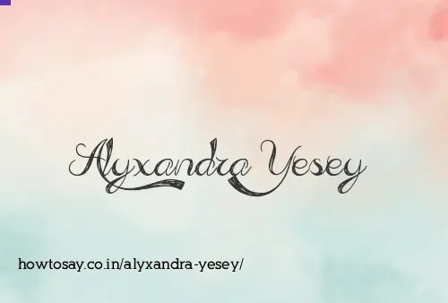 Alyxandra Yesey