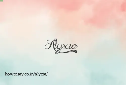 Alyxia