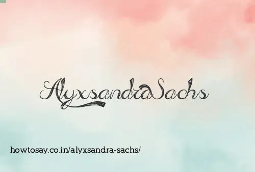 Alyxsandra Sachs