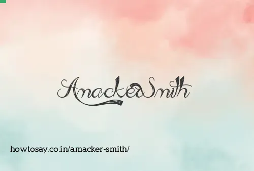 Amacker Smith