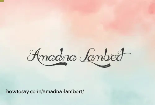 Amadna Lambert