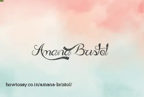 Amana Bristol