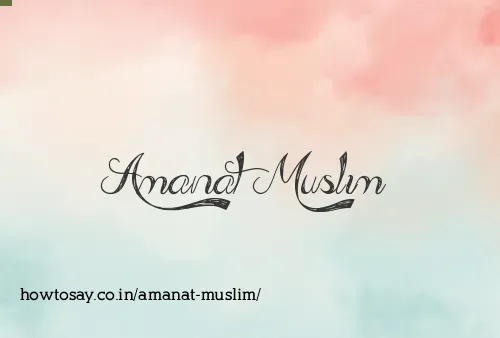 Amanat Muslim